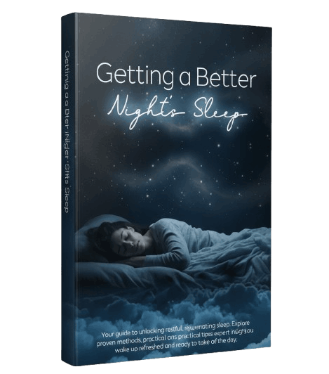 Free Bonus #2: Getting a Better Night’s Sleep
